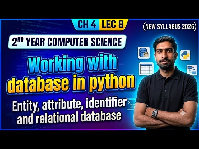 Working with Database in Python Class | Entity, Attribute & Relational Database | 2nd year ch 4 l...
