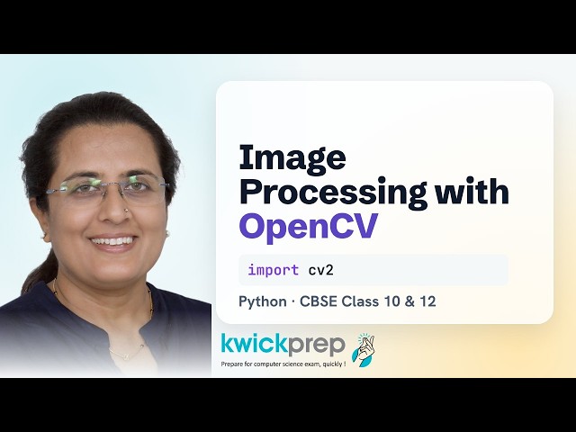 OpenCV in Python: Load, Resize, Greyscale, Edges | CBSE Class 10 & 12