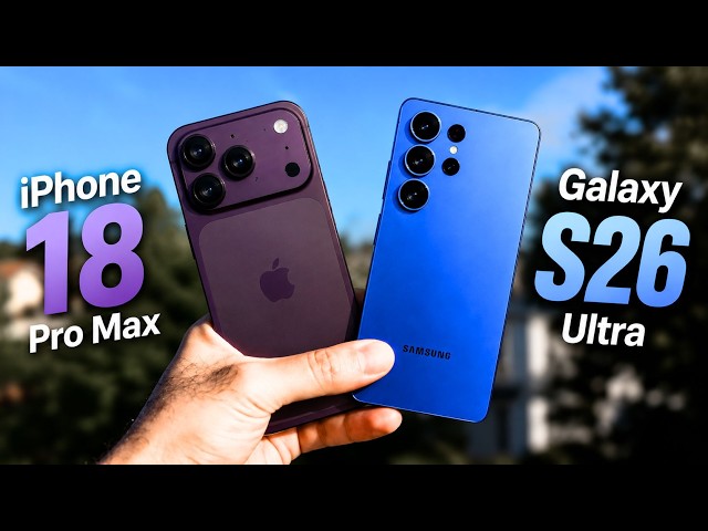 Iphone 18 pro Max VS Galaxy s26 Ultra!