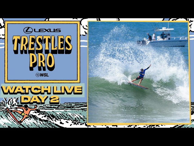 🔴 WATCH LIVE - Lexus Trestles Pro 2026 - Day 2 - WSL Championship Tour