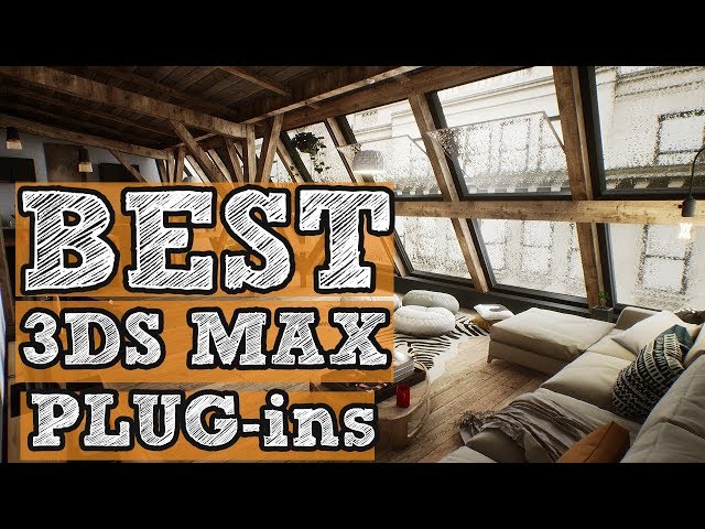 3Ds Max Best Plugins for Fast Production