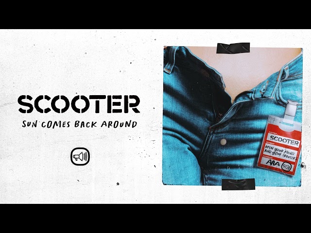 Scooter – Sun Comes Back Around (Official Audio)