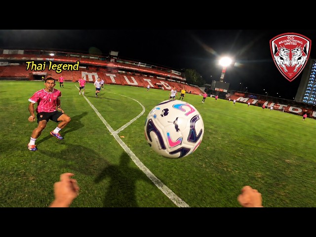 Pro Stadium Match in Thailand! Facing a Thai Football Legend