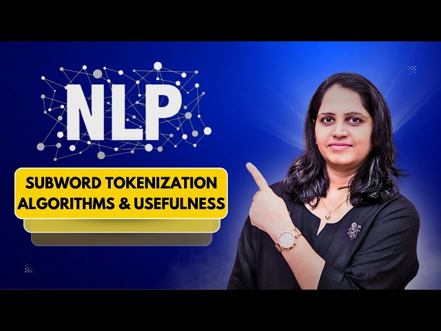 Why Your NLP Model Needs Subword Tokenization | Deep Dive: BPE, WordPiece, SentencePiece & Unigram