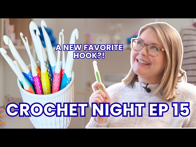 Crochet Night 🧶 New favorite hook, resizing crochet gloves, Red Heart vs Big Twist + More! Ep 15