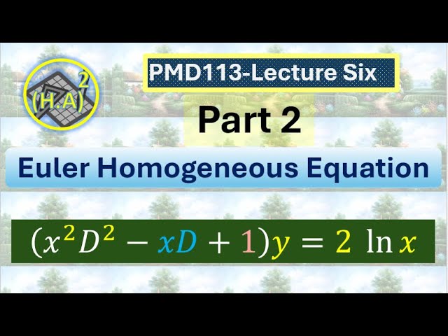 PMD113-lec6-part2-Euler Homogeneous Equation