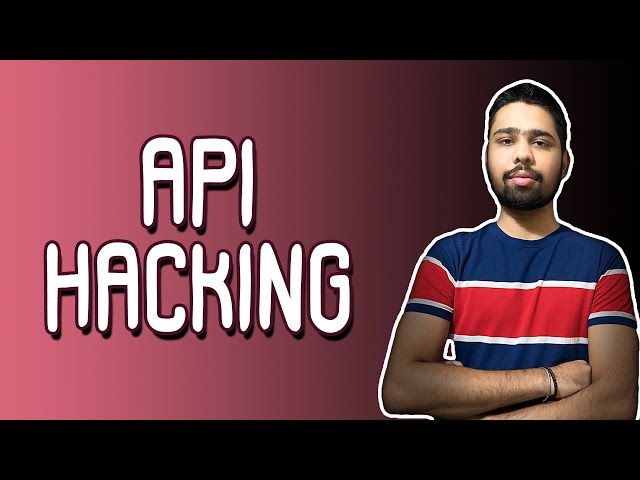 Intro To API Hacking Series