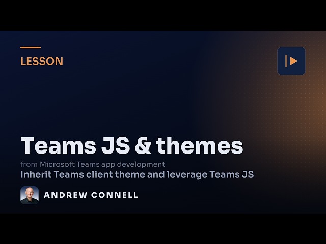 Teams JS SDK Capabilities & Client Theme Detection