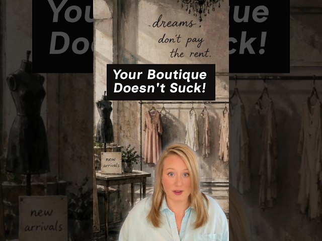 Your Boutique Doesn't Suck! #boutiqueowner #retailbusiness