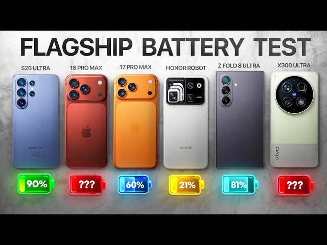 Ultimate Flagship Battery Drain Test! 18 Pro Max vs S26 Ultra vs Z Fold 8 Ultra vs Vivo X300 Ultra