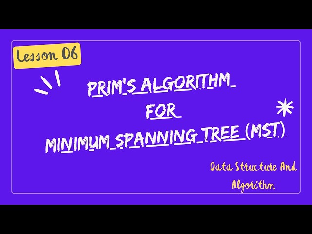 Prim’s Algorithm for Minimum Spanning Tree (MST) | Step-by-Step Example | DSA | IOE