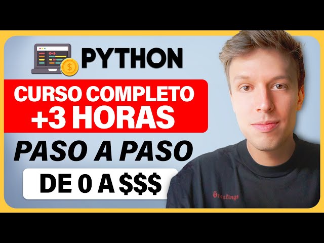 Curso GRATIS De Python | Cómo Aprender Python y Ganar Dinero Siendo Principiante