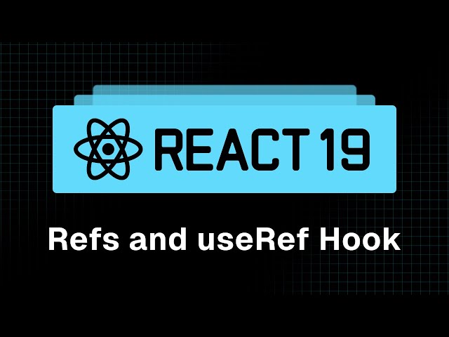 React 19 Tutorial - 37 - Refs and useRef Hook