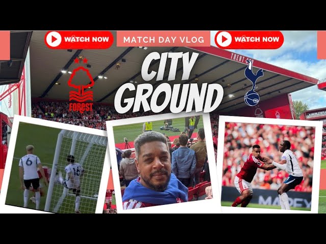 🤬FOREST GET ROBBED BY VAR🤬 | NOTTINGHAM FOREST 0-0 TOTTENHAM | MATCH DAY VLOG