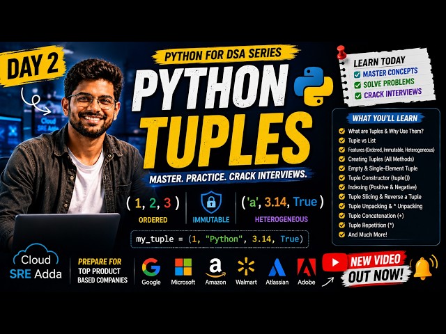 Day2 - Python Tuples Explained in One Video 🔥 | Tuple vs List, Indexing, Slicing, Unpacking & More