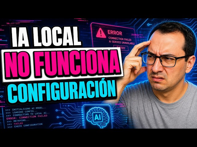 IA LOCAL 🚀 Por qué falla y cómo CONFIGURARLA correctamente