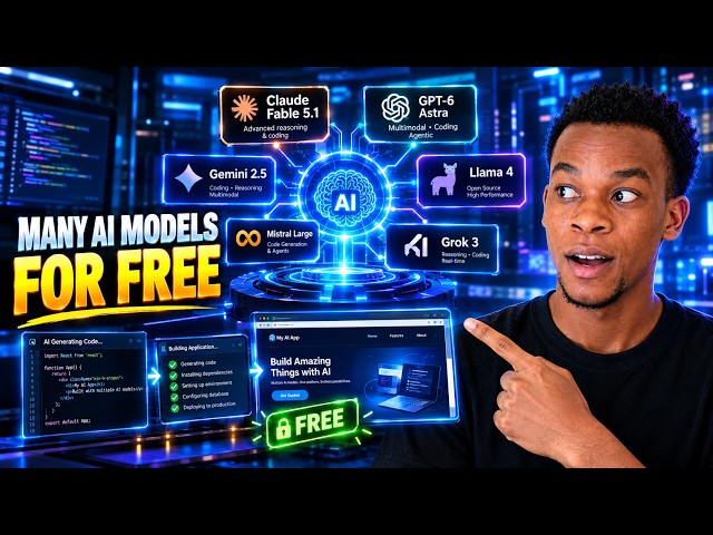 How to Use GPT-6 Astra, Claude Fable 5.1 and other top models FOR FREE