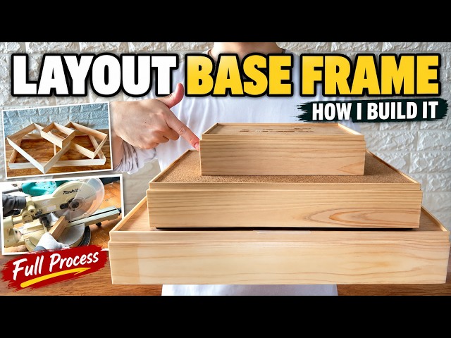 How I Build Wooden Layout Base Frames | Full Process