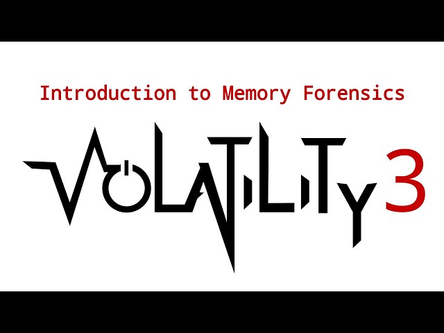 M - Introduction to Memory Forensics with Volatility 3