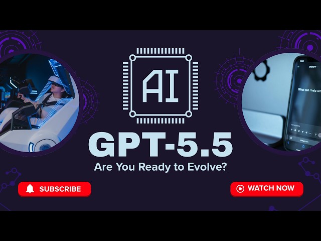 GPT-5.5 Is Here — The Next Leap in AI Evolution