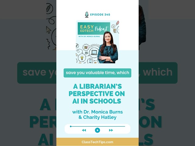 AI in Schools: A School Librarian’s Honest Perspective