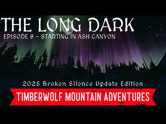 Long Dark - Interloper 50 Days in Every Zone - Ep. 7 ~ Moving To The Mountain
