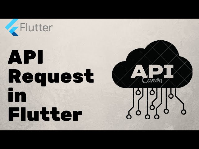 Get Data from API - Flutter tutorial 2022