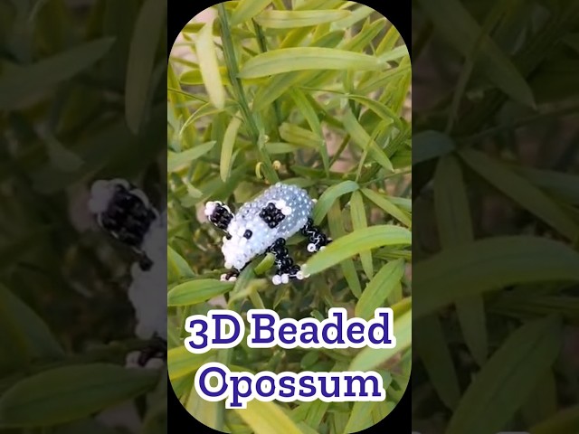 3D Beaded Opossum #beading #beadingtutorial