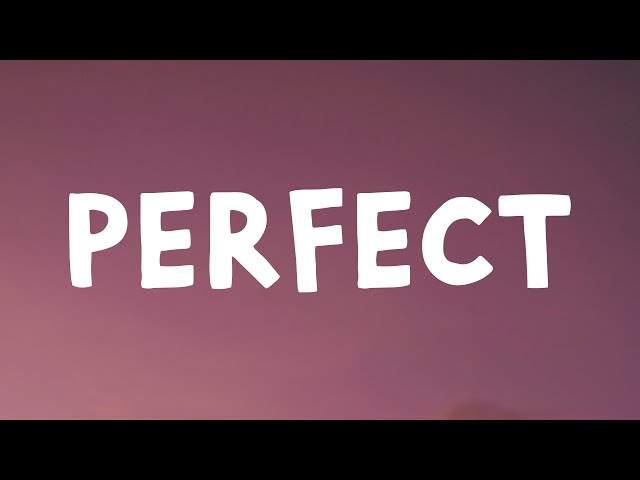 Ed Sheeran - Perfect (Lyrics)