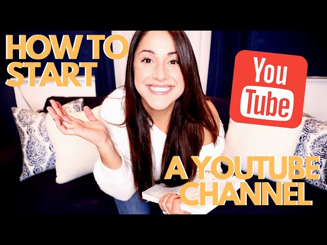 How to Start a YouTube Channel | Best Tips for Beginners!