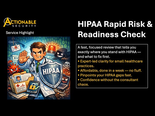 HIPAA Rapid Risk & Readiness Check — Fast, Affordable Compliance Clarity