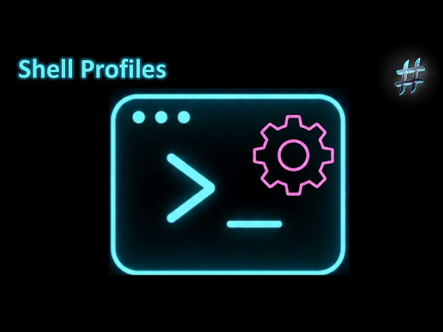 Shell Profiles - for beginners