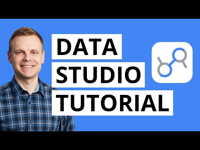 Google Data Studio Tutorial For Beginners (2026)