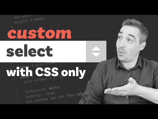 Custom select menu - CSS only