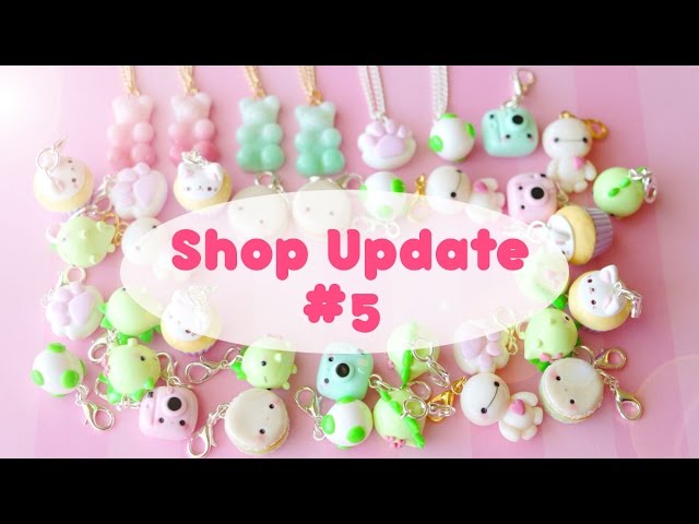 Shop Update #5│Polymer Clay Charms