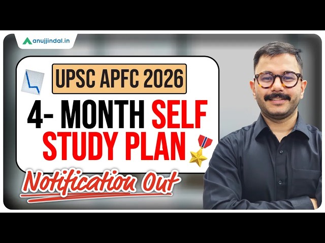 APFC 2026: 4-Month Self Study Plan | APFC 2026 | UPSC EPFO APFC Preparation Strategy Anuj Jindal