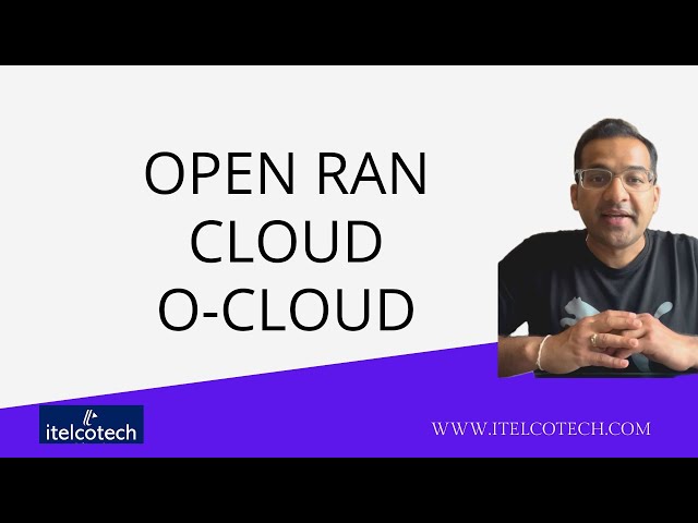 Open RAN: Cloud platform (O-Cloud)