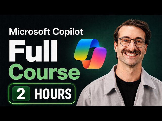 Microsoft Copilot Full Course For Beginners [2025]