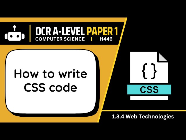 CSS | 3.4a | OCR A-Level Computer Science