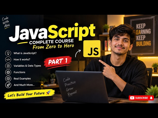 JavaScript Complete Course 🚀 | From Zero to Hero | Part 1 | CodeWithAbhi