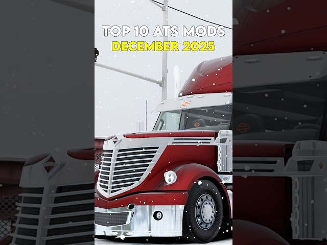 TOP 10 ATS MODS - DECEMBER 2025 #ats #atsmods #americantrucksimulator