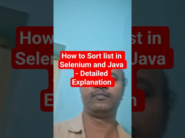 How to sort List in selenium with Java? #seleniumautomation #interviewquestions #automationtesting