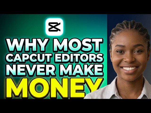 Why Most CapCut Editors Never Make Money