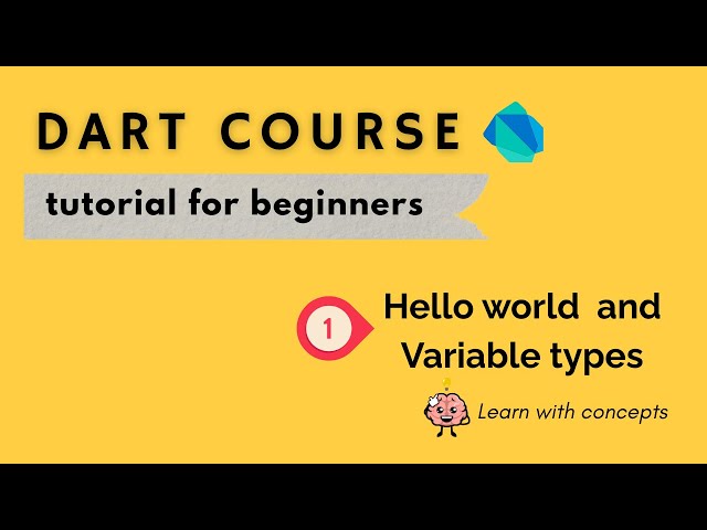 Dart Tutorial for Beginners #1 – Hello World & Variables | Start Coding in Dart