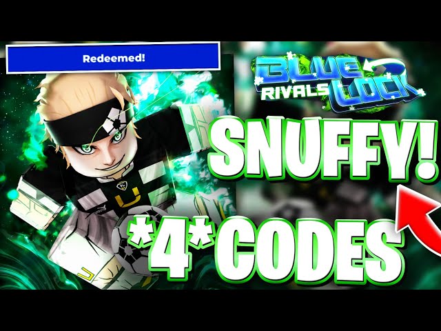 🔥*SNUFFY* ALL NEW SNUFFY UPDATE CODES FOR BLUE LOCK RIVALS (BLR)! ROBLOX BLUE LOCK RIVALS CODES