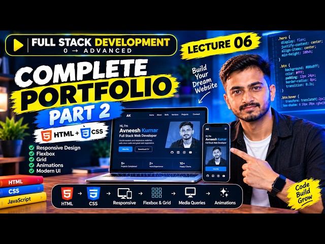BUILD A COMPLETE PORTFOLIO WEBSITE 🔥 PART 2 | HTML + CSS Project | Full Stack Development #6