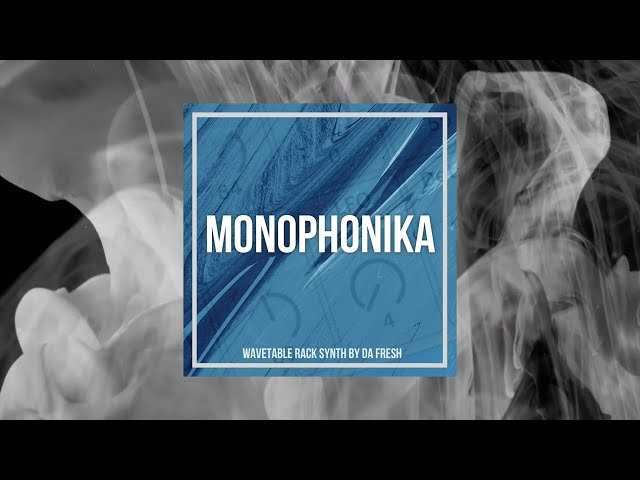 🔴 MONOPHONIKA (WAVETABLE RACK SYNTH)