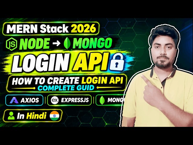 Login API with Node.js & MongoDB | Create Login API | Express.js + Mongoose | MERN Stack 2026 | #40