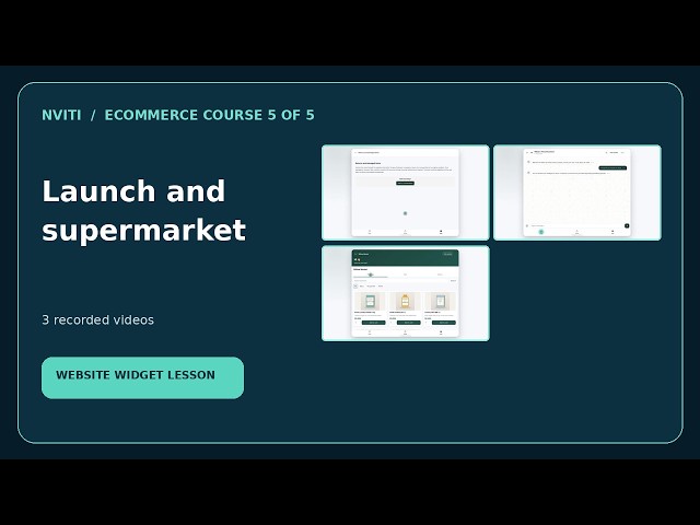 Ecommerce Course 5: Handover, Launch Checks and Supermarket Demo | Nviti