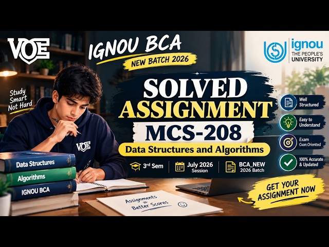 MCS-208: DSA | 3rd Sem SOLVED Assignment (JULY 2026/Jan 2027) | IGNOU BCA_NEW Solved Assignment